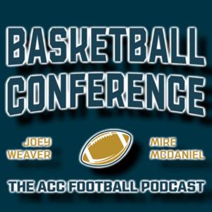 Basketball Conference: The ACC Football Podcast