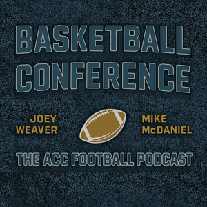 Basketball Conference: The ACC Football Podcast by Basketball Conference: The ACC Football Podcast