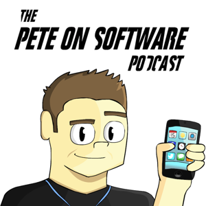 The Pete On Software Podcast