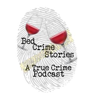 Bed Crime Stories by Bed Crime Stories