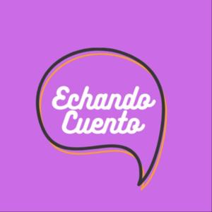 Echando Cuento