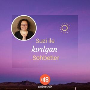 Suzi ile Kırılgan Sohbetler