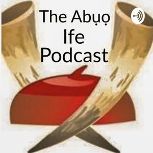 The Two Ife Podcast