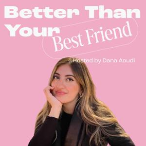 Better Than Your Best Friend