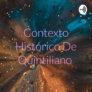 Contexto Histórico De Quintiliano
