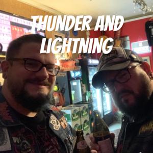 Thunder and Lightning