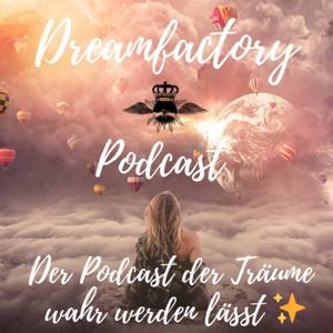 Dreamfactory Podcast 🌟