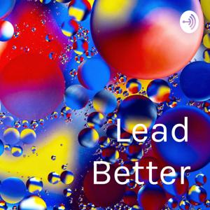 Lead Better