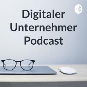 Digitaler Unternehmer Podcast