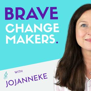 Brave Changemakers Podcast