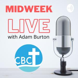 MIDWEEK LIVE! 🎙 with Adam Burton