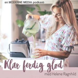 Klar ferdig glød med Helene Ragnhild