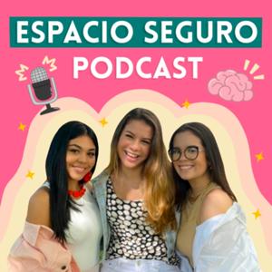 Espacio Seguro Podcast