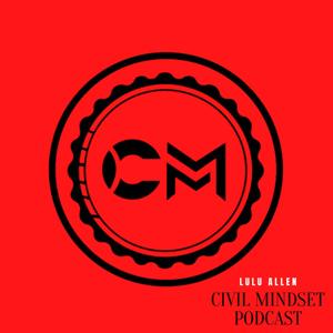 Civil Mindset Podcast