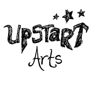 Upstart Arts Presents...