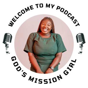 God's Mission Girl Podcast