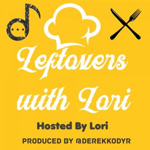 Leftovers with Lori