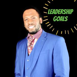 “Leadership Goals”