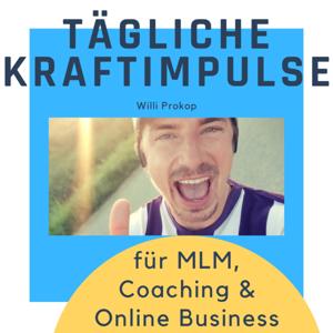 Kraftimpulse für Network Marketing | MLM, Coaching, Online Business, Geld verdienen & Facebook