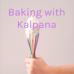 Baking with Kalpana