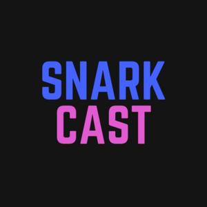 Snarkcast