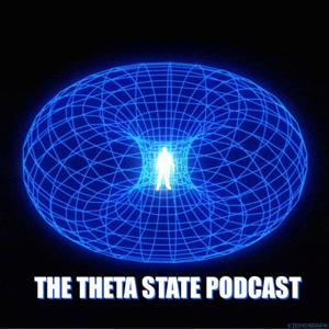 The Theta State Podcast