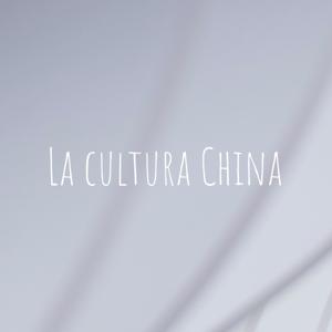 La cultura China