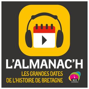 L'Almanac'h, les grandes dates de l'Histoire de Bretagne by Bretagne culture diversité