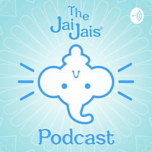 The Jai Jais Podcast