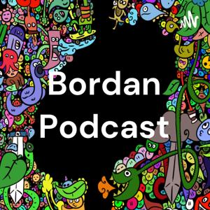 Bordan Podcast