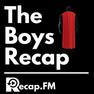 The Boys Recap