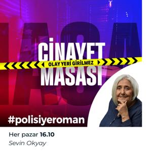 Cinayet Masası - Sevin Okyay'la polisiye roman by NTVRadyo