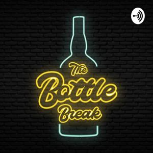 The Bottle Break