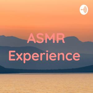 ASMR Experience