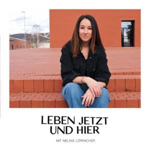 Leben - jetzt und hier