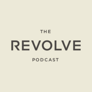 REVOLVE Podcast