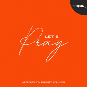 Let's Pray Podcast