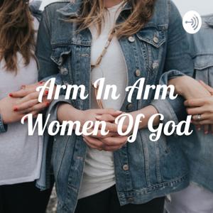 Arm In Arm Women Of God