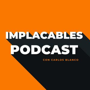 Implacables Podcast