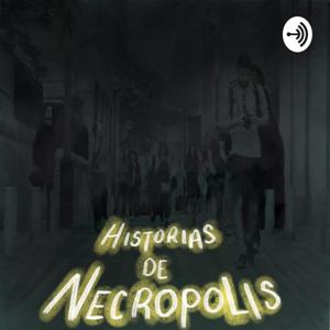 HISTORIAS DE NECRÓPOLIS