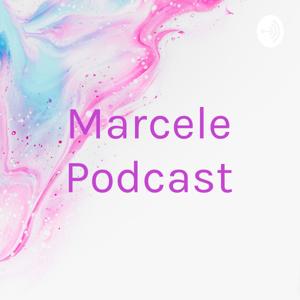 Marcele Podcast