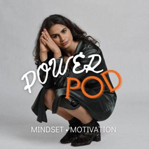 The Power Pod — Mindset & Motivation