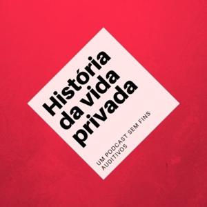 História Da Vida Privada
