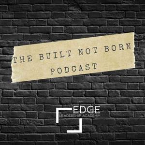 Built Not Born Podcast