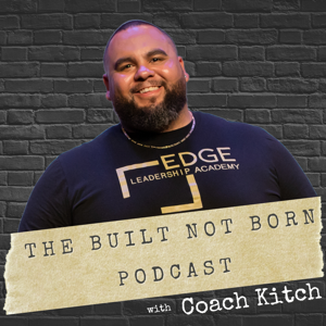 The Built Not Born Podcast