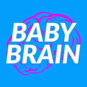 BabyBrain Podcast