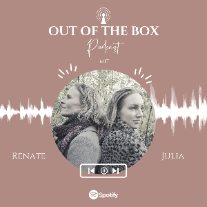 Out of the box mit Renate und Julia