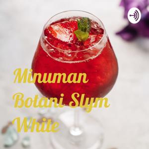 Minuman Botani Slym White