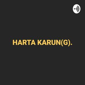 HARTA KARUN(G).