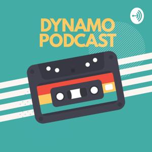 DYNAMO PODCAST